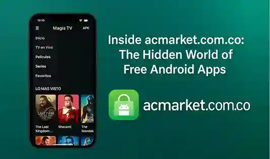 Inside acmarket.com.co The Hidden World of Free Android Apps