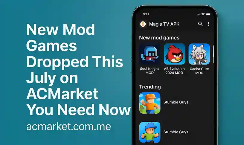New Mod Games Dropped This July on ACMarket You Need Now