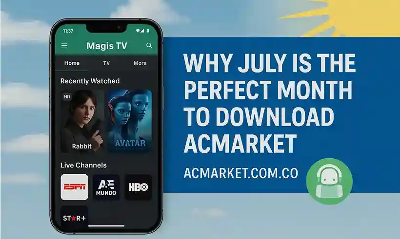 Why July Is the Perfect Month to Download ACMarket